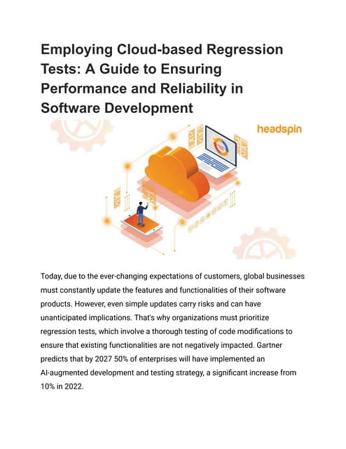 Employing Cloud-based Regression Tests_ A Guide to Ensuring Performance and R...