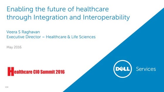 Enabling the Future of Healthcare Through Integration and Interoperability: V...