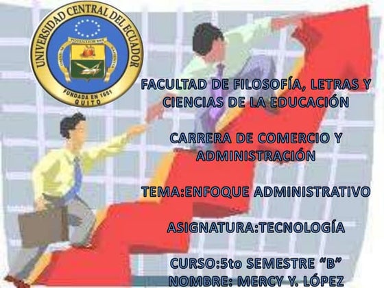 Enfoque administrativo  