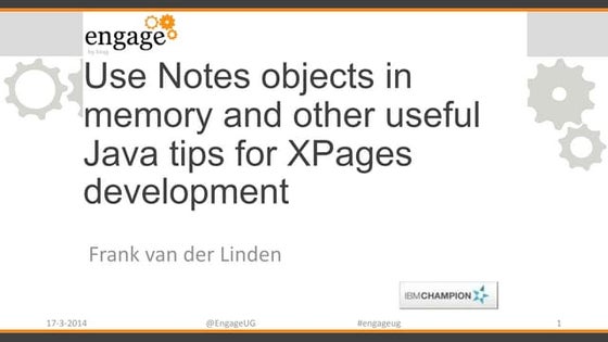Use notes objects in memory and other useful java tips for xpages development