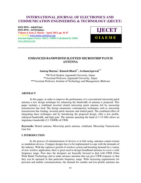 Enhanced bandwidth slotted microstrip patch antenna