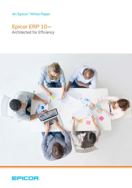 #Epicor #ERP 10 Architected for Efficiency