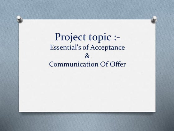Essentials of acceptence and communication of offer