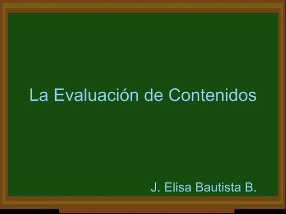 Evaluación de Contenidos