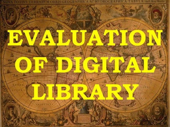 Evaluation of Digital Library