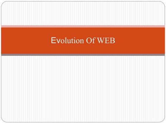 Evolution Of WEB_students.pptx