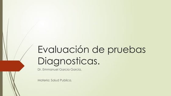 EXPO Evaluacion de pruebas diagnosticas.pptx