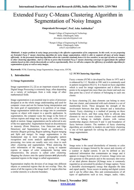 Extended fuzzy c means clustering algorithm in segmentation of noisy images