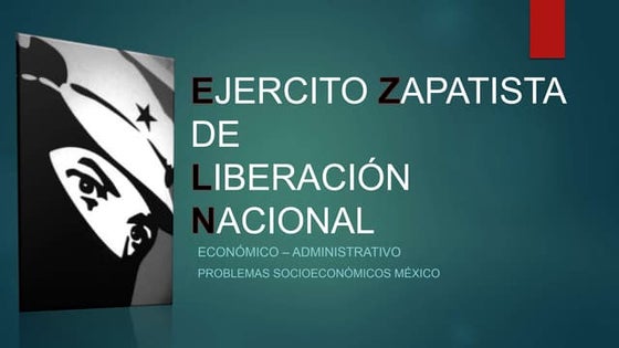 Ejercito Zapatista de Liberación Nacional EZLN