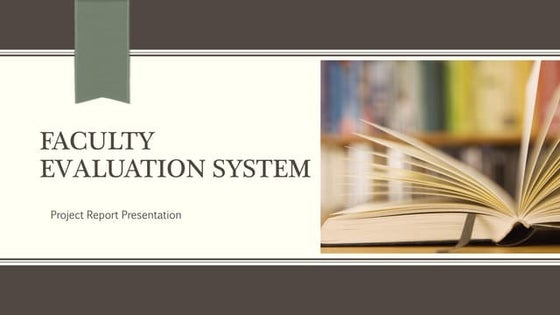 Online Faculty evaluation system project presentation