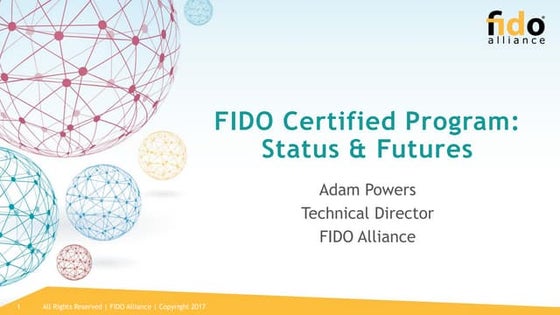 FIDO Certified Program: Status & Futures