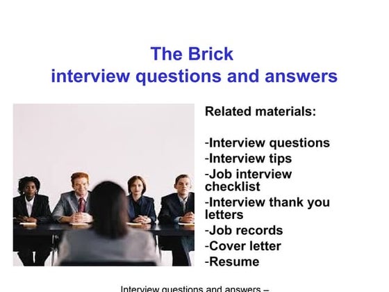 The Brick interview questions and answers