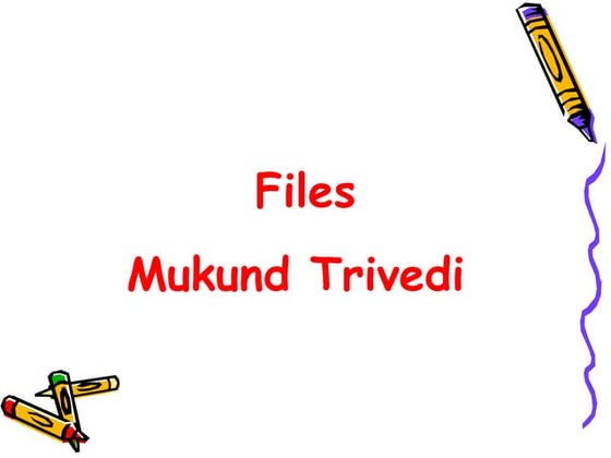Files