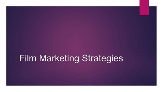 Film Marketing Strategies