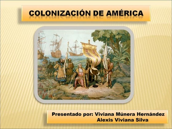 La colonizacion de America