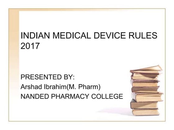 summary of  indian medical device rule 2017
