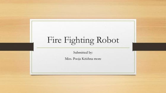 Fire fighting robot - Micro-controller based project