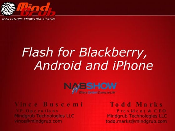 Flash for Blackberry, iPhone and Android