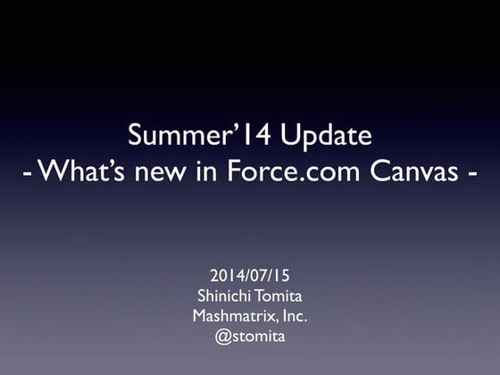 Summer'14 Update - What's new in Force.com Canvas -