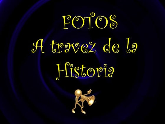 Fotos a través de la historia