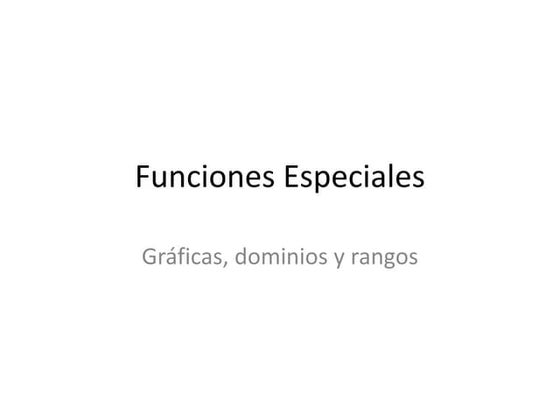 Funciones especiales