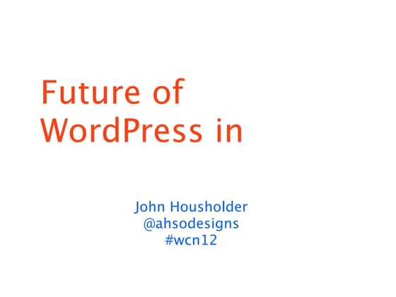 Future of wordpress in Nashville