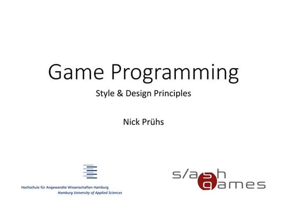 Game Programming 04 - Style & Design Principles