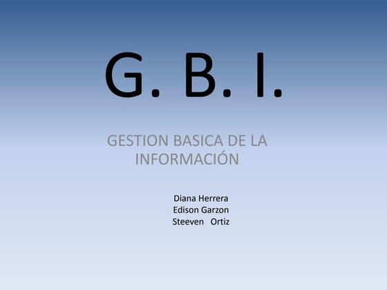 Gbi (gestion basica de la información) (1)