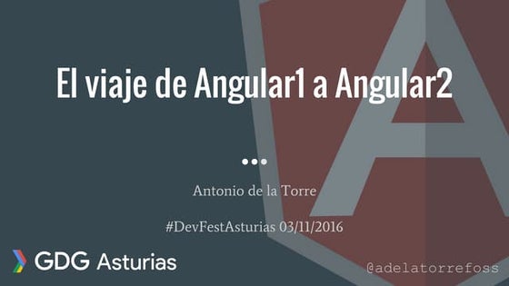 El viaje de Angular1 a Angular2