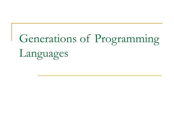 Generations Of Programming Languages