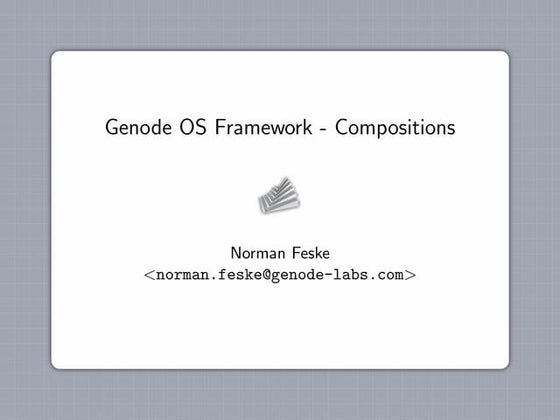 Genode Compositions