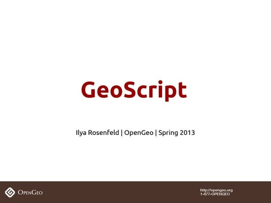 Geo script opengeo spring 2013