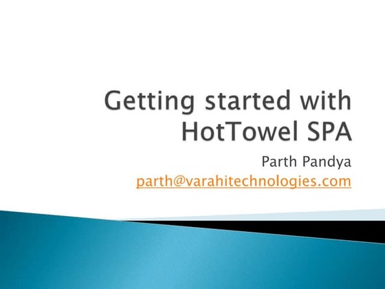 Getting started with hot towel spa
