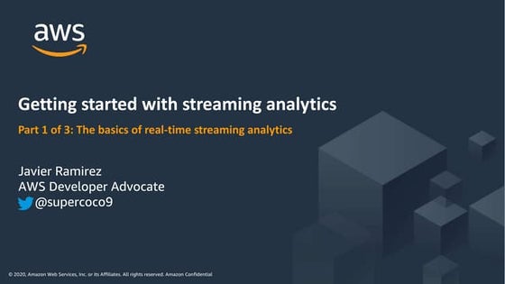 Getting started with streaming analytics: streaming basics (1 of 3)