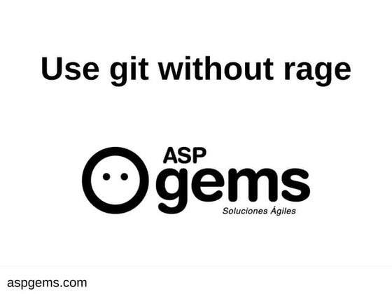 How to use git without rage