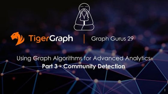 Graph Gurus Episode 29: Using Graph Algorithms for Advanced Analytics Part 3