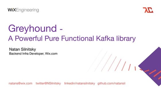 Greyhound - Powerful Pure Functional Kafka Library