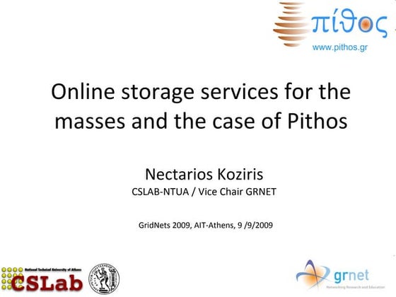 Online storage for the masses and the case of pithos