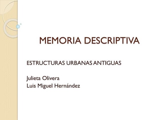Estructuras urbanas antiguas