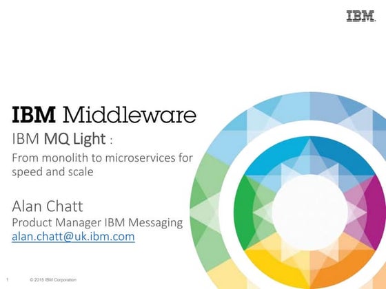GWC : MQ Light - from monolith to Microservices for speed and scale