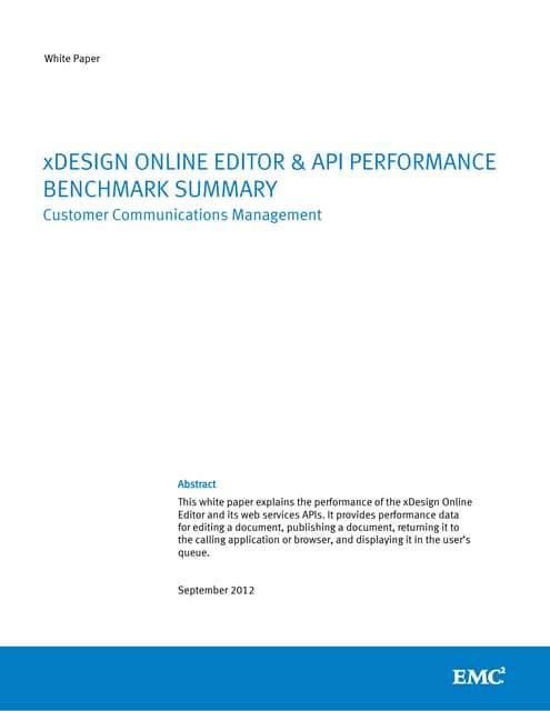 White Paper: xDesign Online Editor & API Performance Benchmark Summary   