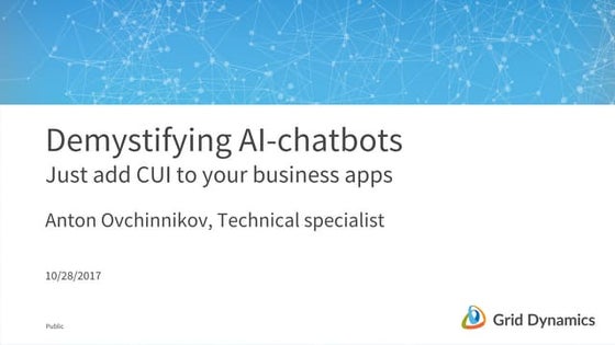Demystifying AI-chatbots Just add CUI to your business apps