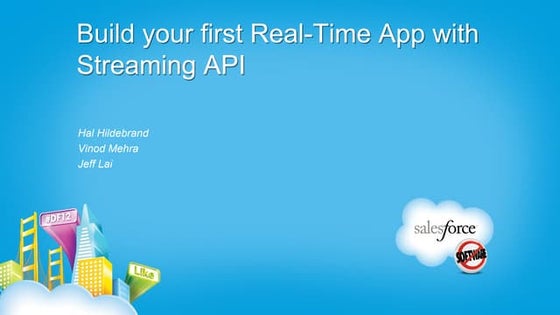 Build Your First Real-time App with the Streaming API