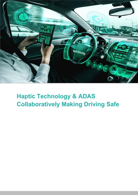 Haptic Technology and ADAS Collaboratively Making Driving Safe.pdf