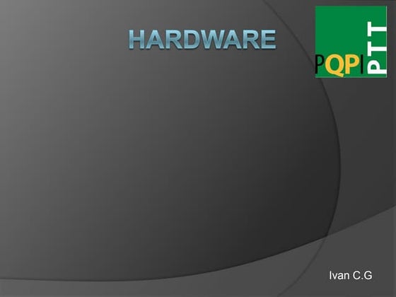 Tutorial hardware