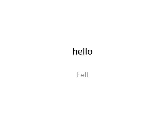 Hello