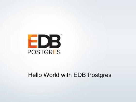 Hello World with EDB Postgres