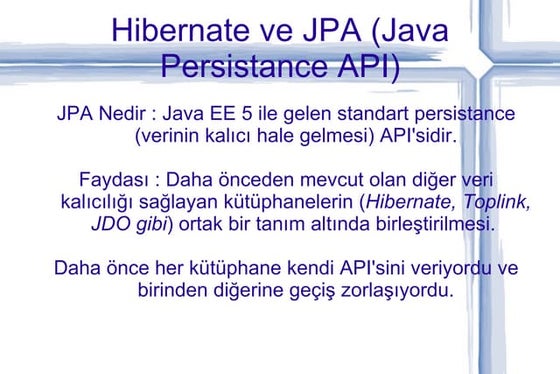 Hibernate ve jpa