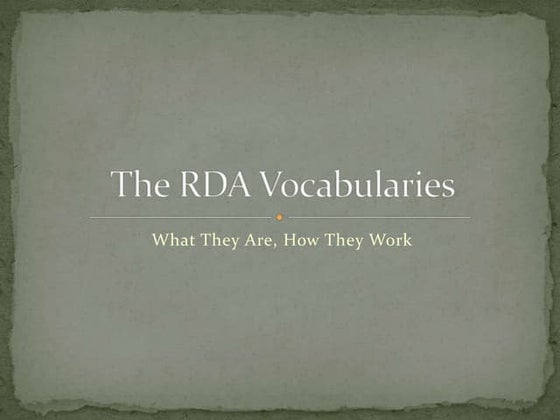Diane Hillmann: RDA Vocabularies in the Semantic Web