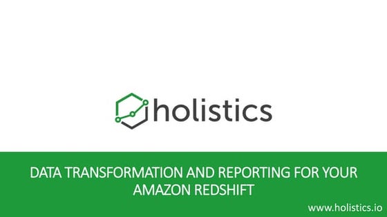Holistics Overview